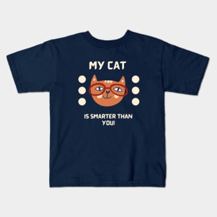 My cat is smarter than you Kids T-Shirt